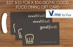 Good Food Gift Card $35 for $50 Via Scoopon (with V.me)