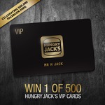Win 1 of 500 Hungry Jack's VIP Cards (50% off All Food Products) from Hungry Jack's