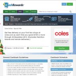 [Cash Rewards] 2x Free Delivery Coles Online + $10 Cashback (Min. Spend $100)