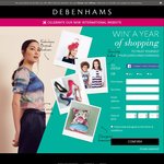 Win a Year of Shopping ($300/Month for 12 Months) - Debenhams