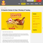 [WA/QLD] Chicken Treat - $4 Quarter Chicken and Chips (Mon & Tues)