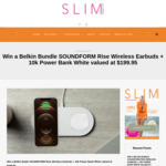 Win a Belkin Bundle SOUNDFORM Rise Wireless Earbuds + 10k Power Bank White Valued at $199.95 from Slim Magazine