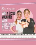 Win a $1200 Voucher with Injectables by Katy from Bish School