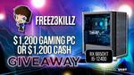 Win a $1200 Gaming PC or $1200 Cash from FreeZ3KiLLzTV & Vast