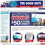 The Good Guys - Spend $250 Online and Receive a Bonus $50 Store Credit
