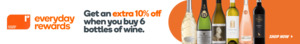 10% off When You Buy 6 Bottles of Wine and Link Your Everyday Rewards Card @ BWS
