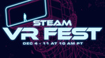 [PC, Steam] Steam VR Fest.  Hundreds of titles discounted up to 96% off.