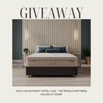 Win a Silentnight Hotel Luxe - The Royale Mattress Valued at $3,299 from Comfort Sleep Bedding