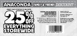 Anaconda 25% Discount Store Wide Start Monday 9/12/2013 (with Exclusions)