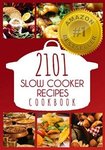 eBook - 2101 Delicious Slow Cooker Recipes $0 @ Amazon