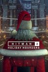 (PS4, XB1, PC) Free - Hitman 2 - Holiday Hoarders (3 Missions) Plus Free Play till 8/1/2019