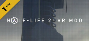 [PC, Steam, VR] Half-Life 2: VR Mod - Free for Half-Life 2 Owners @ Steam