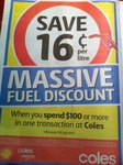 Save 20 cents Per Litre on Fuel When Spend $100 or More in One Transaction @ Coles