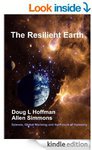 FREE eBook - The Resilient Earth: Science, Global Warming & The Fate of Humanity (Save US$19.99)