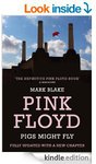 Pink Floyd  "Pigs Must Fly" Kindle edition - Approx AU$1.80 (90% off)