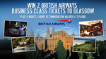 Win 2 RT Business Class Tickets to Glasgow, 5nts Accommodation, Meals + More from TEN