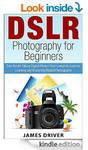 $0 eBooks: DSLR Photography for Beginners, Advanced Photography Techniques, ... [Kindle]