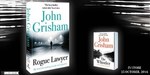 Win 1 of 50 Copies of Rogue Lawyer by John Grisham (Valued at $33ea) from Lifestyle