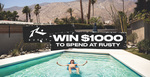 Win $1000 to Spend at Rusty