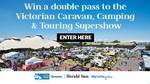 Win 1 of 30 Double Passes to The Victorian Caravan, Camping & Touring Supershow in Victoria [No Travel]