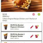 Chicken & Chips $2.95, Go Bucket Varieties $3.95 @ KFC