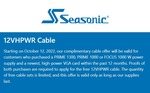 Free 12VHPWR PSU Power Cable if You Own A Seasonic PRIME 1300W, PRIME 1000W, FOCUS 1000W PSU (Proof of Purchase Req.) @ Seasonic