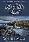 [eBook] Free: "The Selkie Spell" (Book 1 of 3) by Sophie Moss @ Kobo, Google Play, Apple Books, Amazon AU