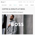 [QLD] Complimentary Coffee & Donuts 26 August 1-4pm @ BOSS Store, Pacific Fair Shopping Centre