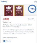 Free Mr Kipling Signature Double Chocolate or Salted Caramel Brownie Bites 10pk from Coles @ Flybuys (Activation Required)