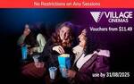 [VIC, TAS] Village Cinemas Ticket: Adult $12.82, Child $10.92 @ Groupon