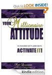 Your Millionaire Attitude - Free Amazon Kindle eBook