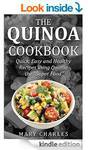 Free Kindle eBook: The Quinoa Cookbook: Quick, Easy and Healthy Recipes Using Quinoa