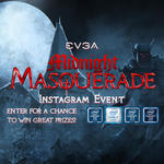 Win Hardware Prizes from EVGA's Midnight Masquerade Instagram Event