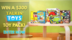 Win a Talkin Toys Prize Pack Worth $202.65 from Seven Network