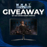 Win a Samsung 24" LED Curved Gaming Monitor from What Happened