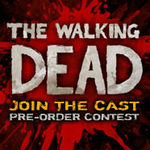 The Walking Dead Pre-Order US $22.49, Add US $20 More for "ALMOST EVERYTHING PACK"