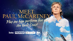 Win a Trip to The Gold Coast to See Sir Paul Mccartney Live in Concert Worth $9,095 from Nine Entertainment