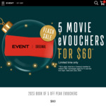 Event cinemas 5 off-peak vouchers for $60