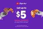 Pizza Hut: $2 Bonus for First Online Shop of $10, $3 Bonus for Second Online Shop of $10 @ Cashrewards