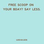[NSW] 1 Free Scoop of Gelato on your Birthday @ Luca & Luca Gelato