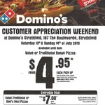 Domino's Strathfield (Only at Strathfield) Customer Appreciation Weekend $4.95 Large Pizza Pick up