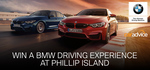 Win a BMW Driver Experience at Phillip Island (includes Flights)