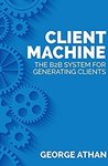 $0 eBooks: Client Machine + The Webinar Way