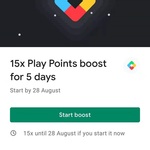 [Android]  5x, 10x or 15x Play Points Boost for 5 Days on Google Play