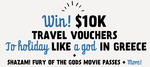 Win $10,000 Travel Vouchers, Shazam Movie Passes & More from Zeus