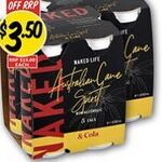 [VIC, SA] Naked Life Non-Alcoholic Australian Cane Spirit & Cola 250ml 4-Pack $3.50 in-Store Only @ NQR