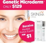 Buy a Genetic Microderm $129.00 + Receive Medik8 Pretox Eyelift for $1! SAVE $78!