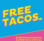 Free Tacos from Super Taco Food Truck, Friday September 25 12PM-2PM, Fed Square [VIC]