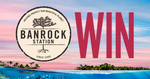 Win 1 of 10 Banrock Station Prize Packs (Valued at $100) from Banrock Station - Drawn Weekly