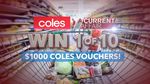 Win 1 of 10 $1,000 Coles Vouchers from Nine Network